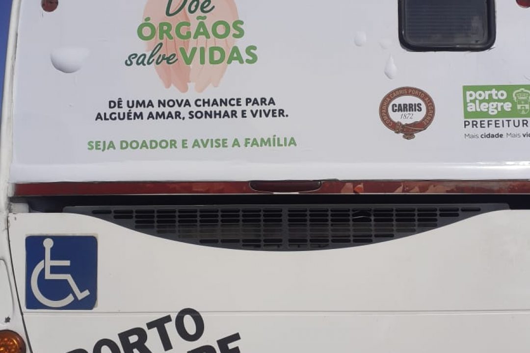 Campanha de Doação de Órgãos está circulando nas ruas de Porto Alegre