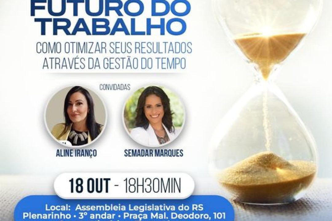 “Futuro do Trabalho” será tema do seminário que discutirá Gestão do Tempo