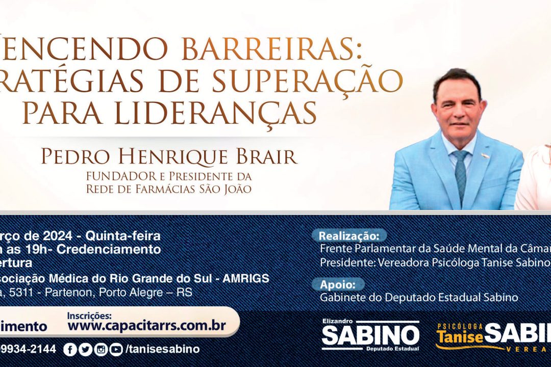 “Vencendo barreiras: estratégias de superação para lideranças” é tema de palestra que será realizada em março, na AMRIGS