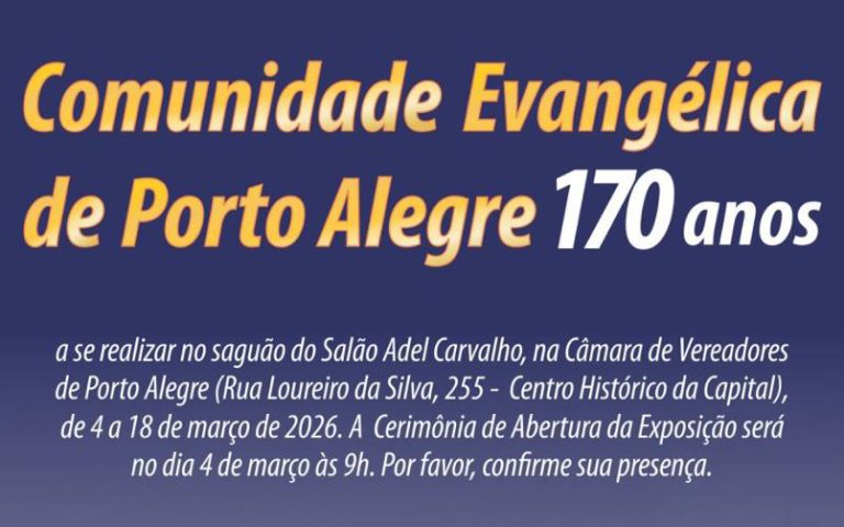 Exposição celebra os 170 anos da Comunidade Evangélica de Porto Alegre