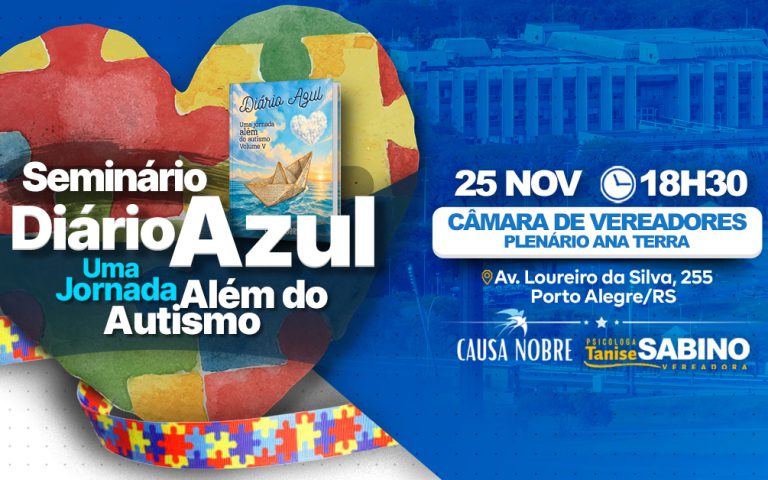 Seminário “Diário Azul – uma jornada além do Autismo” será realizado em novembro na Câmara